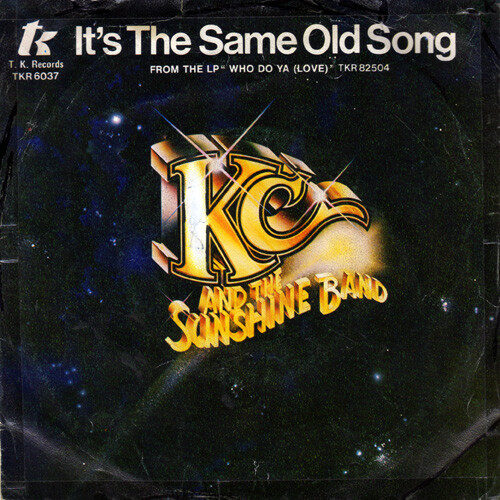 KC And The Sunshine Band* – It's The Same Old Song (Single) – Bild 1