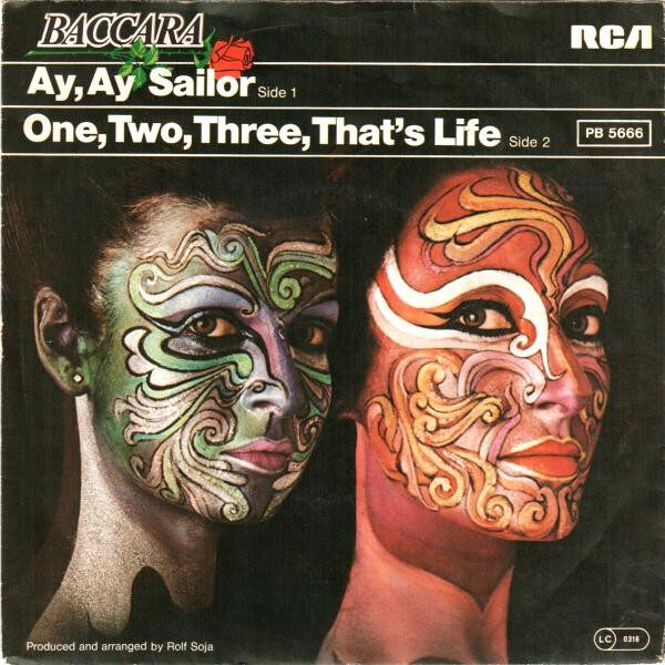 Baccara – Ay, Ay Sailor / One, Two, Three, That's Life (Single) – Bild 1