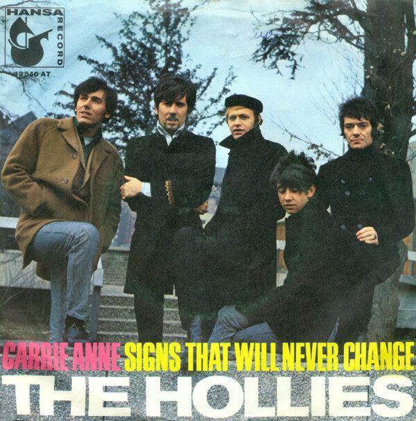 The Hollies – Carrie Anne / Signs That Will Never Change (Single) – Bild 1