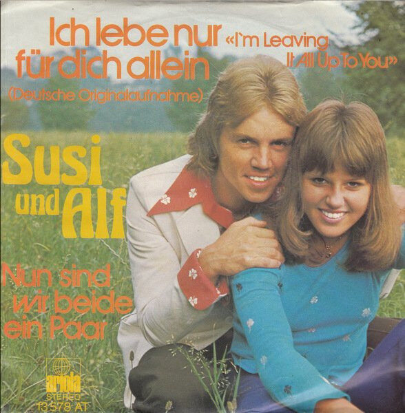 Susi Und Alf* – Ich Lebe Nur Für Dich Allein / Nun Sind Wir Beide Ein Paar (Single) – Bild 1