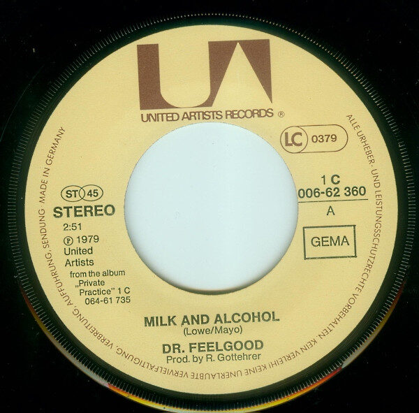 Dr Feelgood* – Milk And Alcohol (Single) – Bild 3