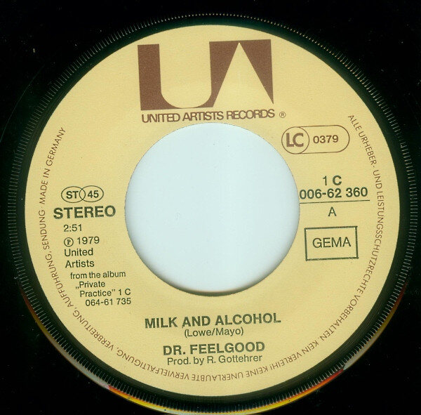 Dr Feelgood* – Milk And Alcohol (Single) – Bild 3