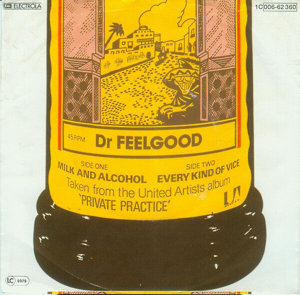 Dr Feelgood* – Milk And Alcohol (Single) – Bild 2
