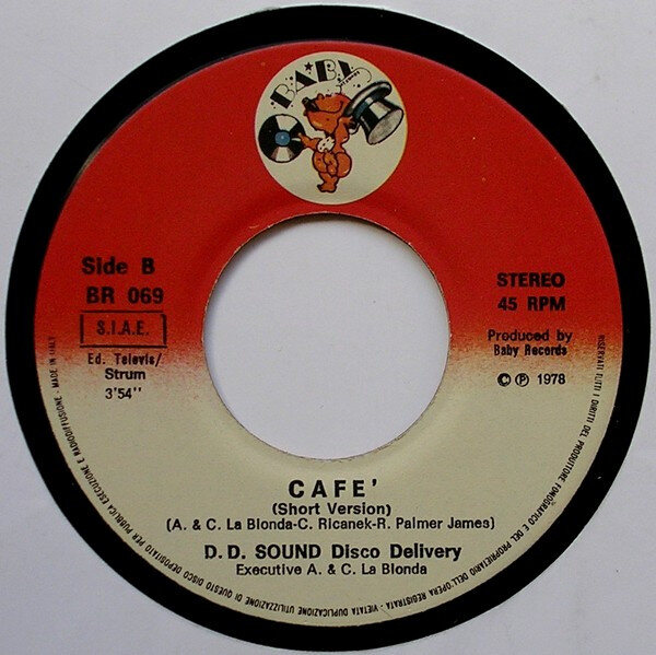 D.D. Sound Disco Delivery* – She's Not A Disco Lady / Café (Short Version) (7") – Bild 4