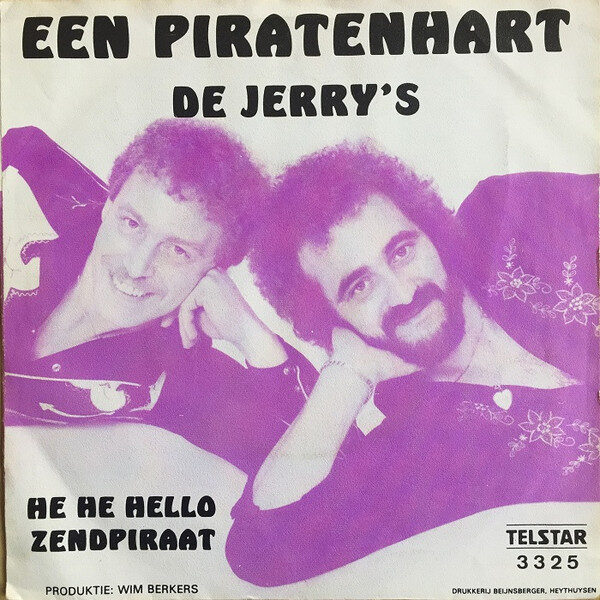 De Jerry's* – Een Piratenhart / He He Hello Zendpiraat (Single) – Bild 1