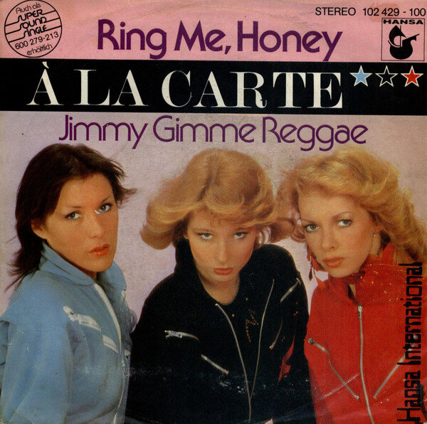 À La Carte – Ring Me, Honey (Single)