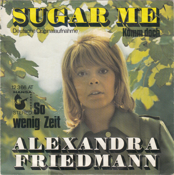 Alexandra Friedmann – Sugar Me (Komm Doch) (Single)