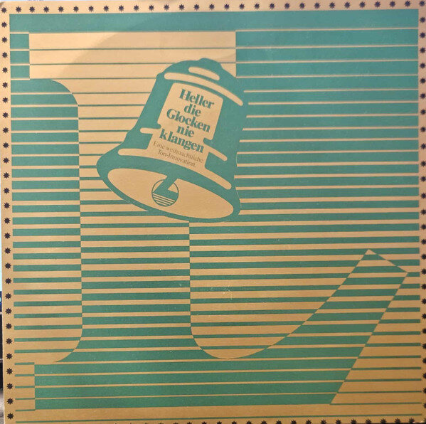 Hubert Bognermayr, Harald Zuschrader* – Heller Die Glocken Nie Klangen (7")