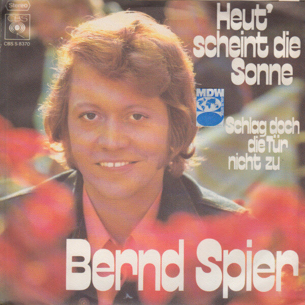 Bernd Spier – Heut' Scheint Die Sonne (Single) – Bild 2