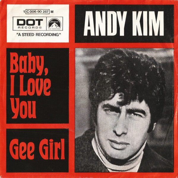 Andy Kim – Baby, I Love You / Gee Girl (Single) – Bild 1