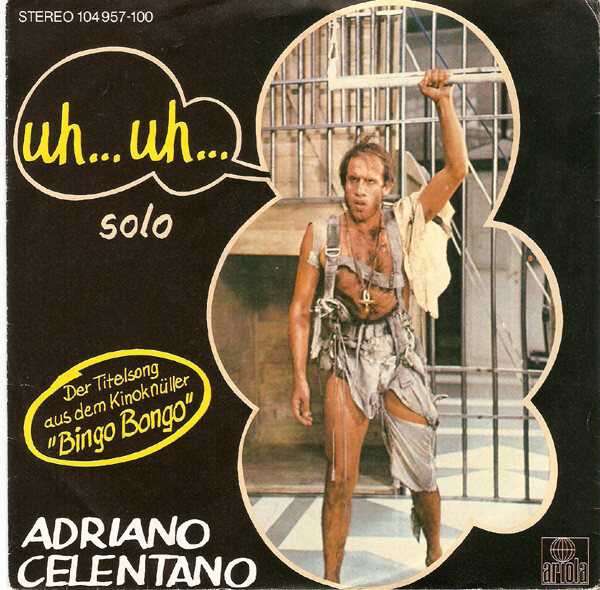 Adriano Celentano – Uh... Uh... (Single)