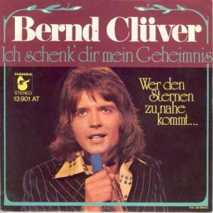Bernd Clüver – Ich Schenk' Dir Mein Geheimnis (Single) – Bild 1