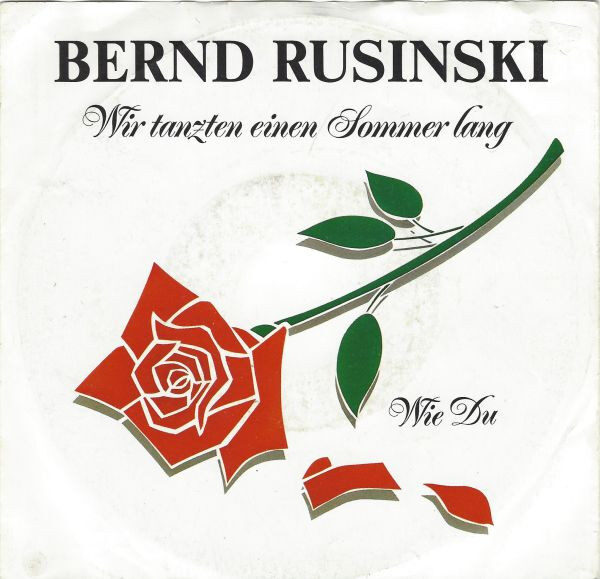 Bernd Rusinski – Wir Tanzten Einen Sommer Lang (Single) – Bild 1