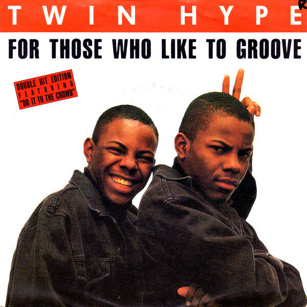 Twin Hype – For Those Who Like To Groove (Single) – Bild 1