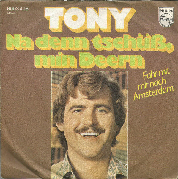 Tony (9) – Na Denn Tschüß, Min Deern (Single)