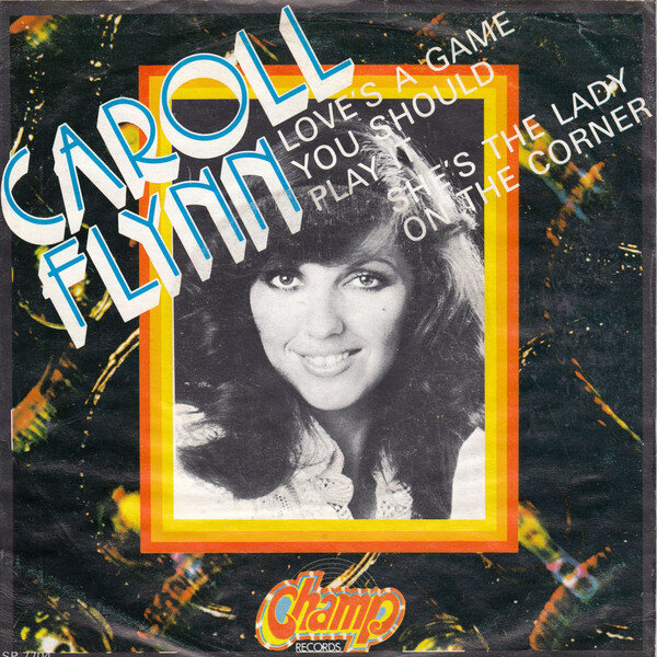 Caroll Flynn – Love's A Game You Should Play It (Single)